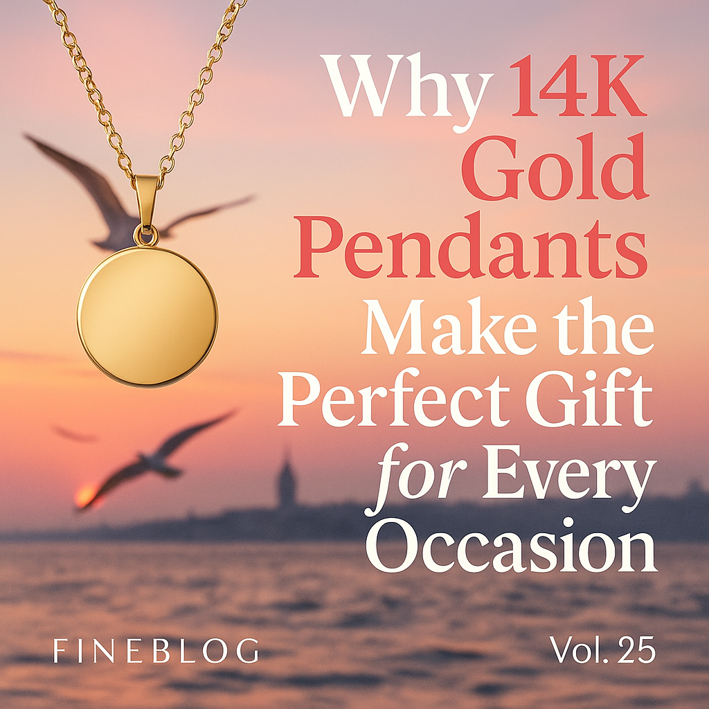 Why 14K Gold Pendants Make the Perfect Gift for Every Occasion